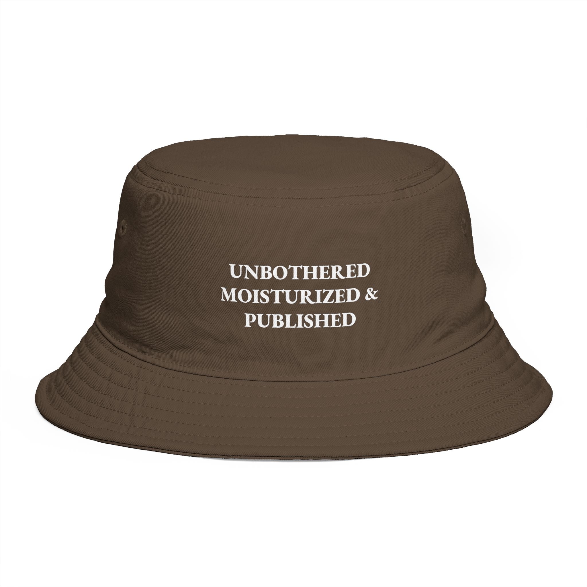 Unbothered Moisturized & Polished Bucket Hat — Funny Self-Care Sun Hat