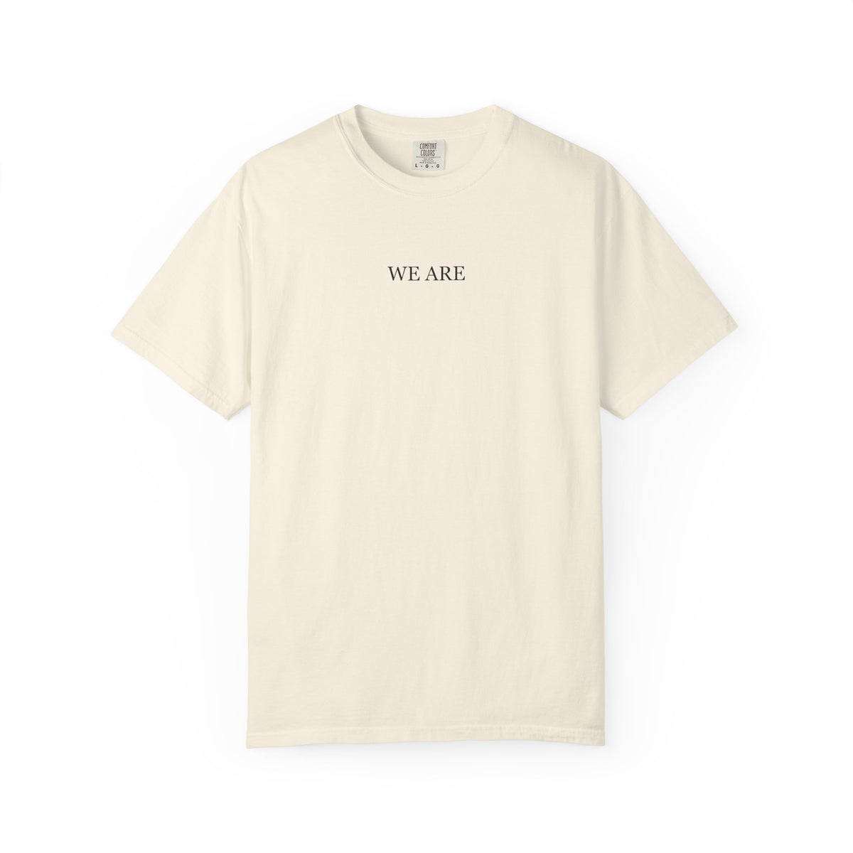 Ivory heavyweight tee with “We Are” printed in dark serif type on the chest — Iska Press, WE ARE Drop 01