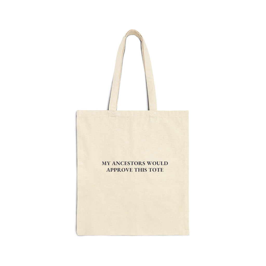 Canvas Tote Bag — 'My Ancestors Would Approve' Tribal Mask Eco Shopper