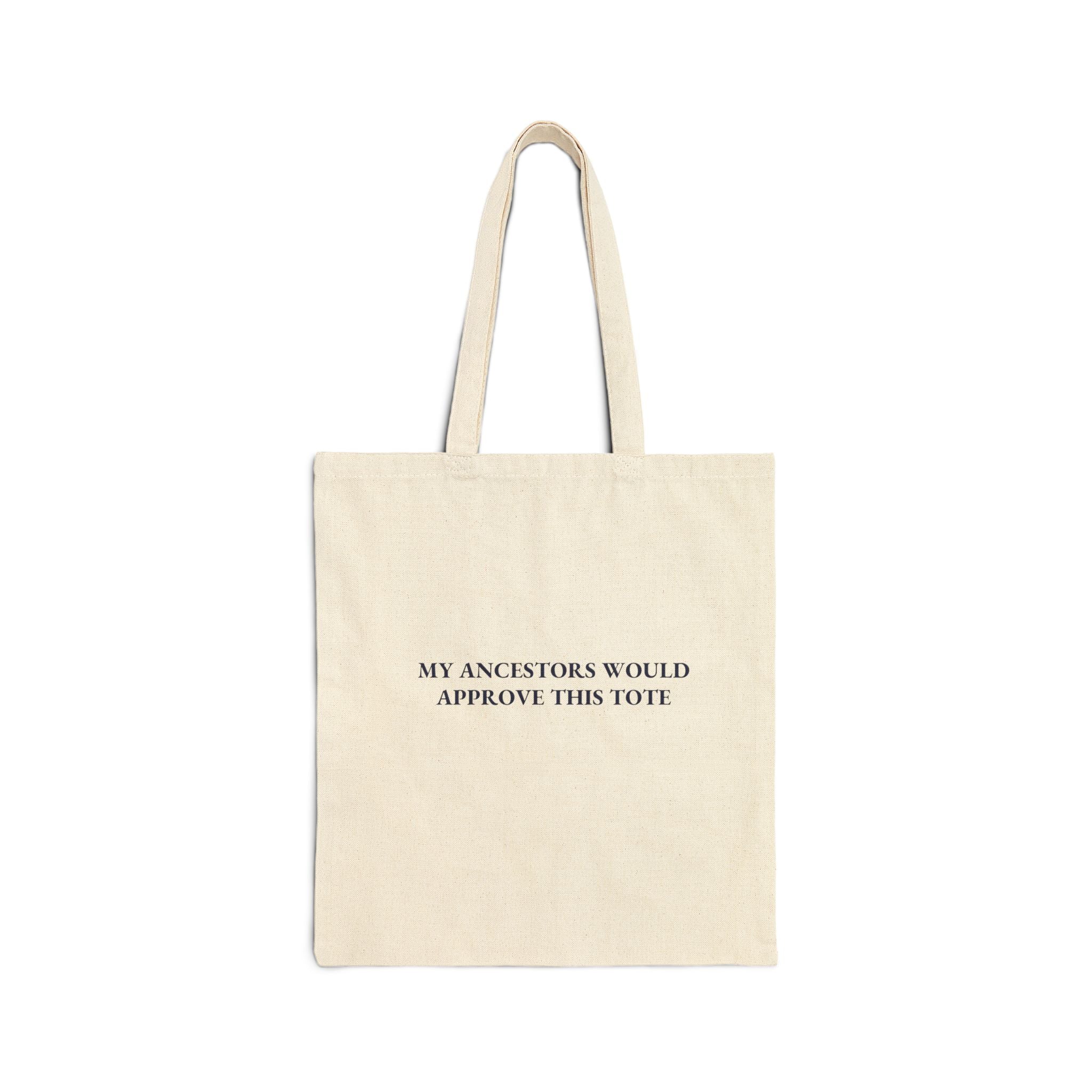 Canvas Tote Bag — 'My Ancestors Would Approve' Tribal Mask Eco Shopper